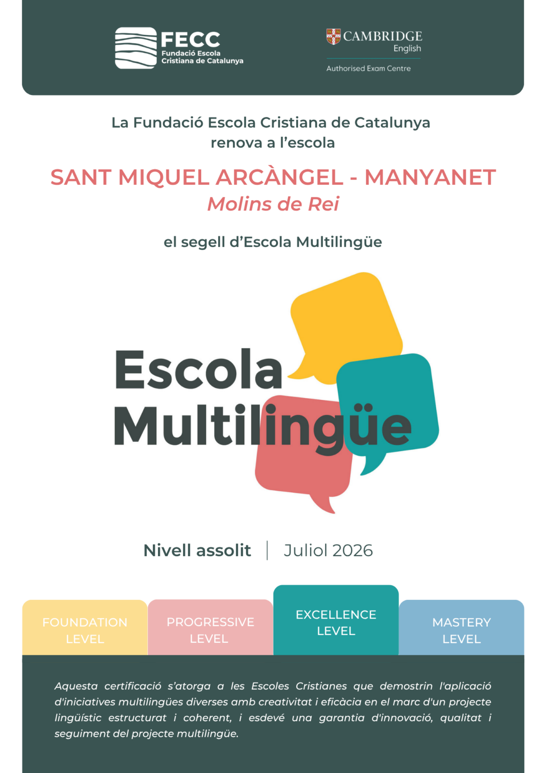 Escola multilingüe amb certificació Excellence
